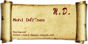 Mohl Dénes névjegykártya